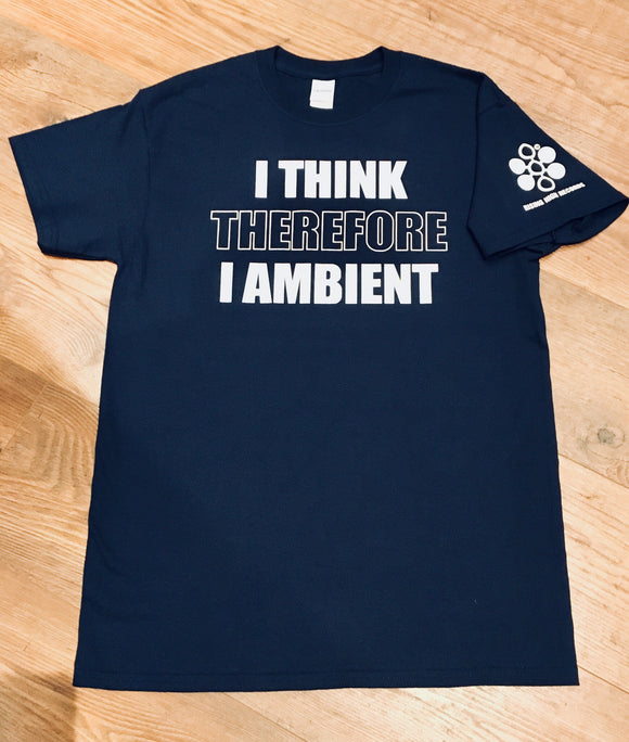 RISING HIGH - I THINK THEREFORE I AMBIENT T-SHIRT
